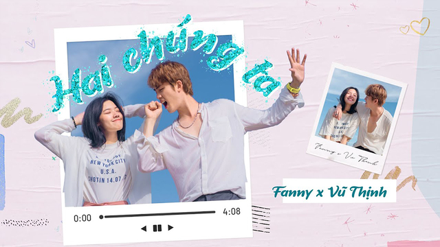 Hai Chúng Ta - Fanny, Vũ Thịnh