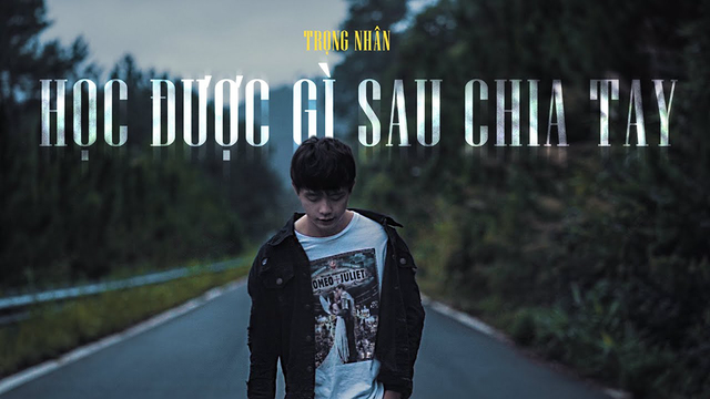 Học Được Gì Sau Chia Tay - Trọng Nhân