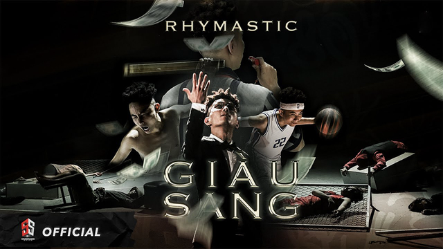 Giàu Sang - Rhymastic