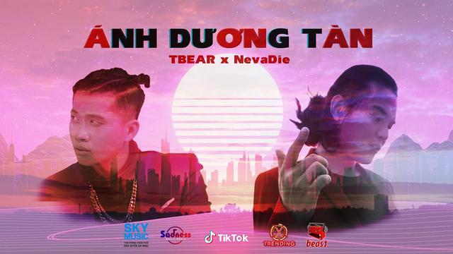 Ánh Dương Tàn - NevaDie, TBEAR