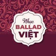 Nhạc Ballad Việt Buồn Tâm Trạng