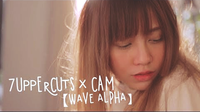 Wave Alpha ♫ CAM ft 7UPPERCUTS