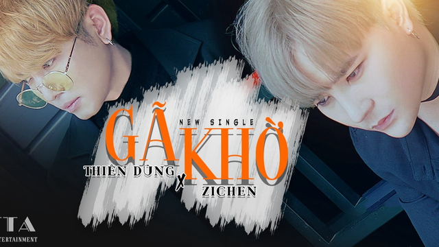 Gã Khờ ♫ [ZiChen, Thiên Dũng]
