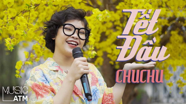 TẾT ĐẦU ♫ [ChuChu]