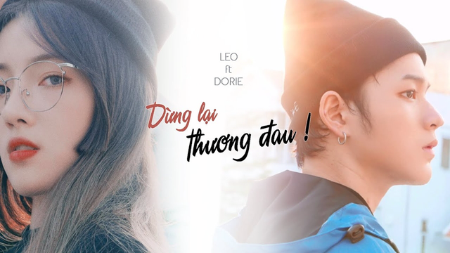 Dừng Lại Thương Đau - LEO, Dorie