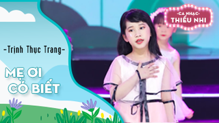 Mẹ Ơi Có Biết - Trịnh Thục Trang