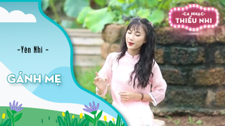 Gánh Mẹ - Yến Nhi cover - MV Official (Quách Beem)