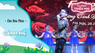 Gánh Mẹ - Chu Hữu Phúc - Những Cánh Hồng Bay