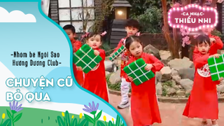 Chuyện Cũ Bỏ Qua - Nhóm bé Ngôi Sao Hướng Dương Club