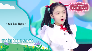 Thời học sinh - Gia Bảo Ngọc