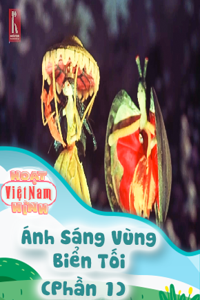 Ánh Sáng Vùng Biển Tối - Phần 1