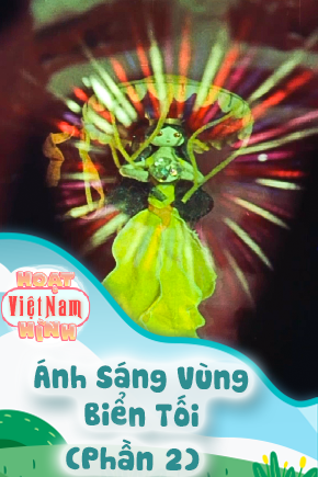 Ánh Sáng Vùng Biển Tối - Phần 2