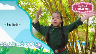Cô Gái Mở Đường - bé Bảo Ngân