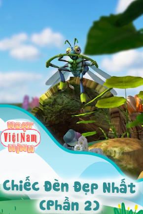 Chiếc Đèn Đẹp Nhất - Phần 2