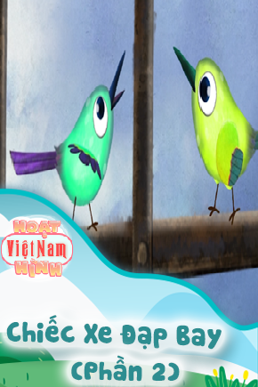 Chiếc Xe Đạp Bay - Phần 2