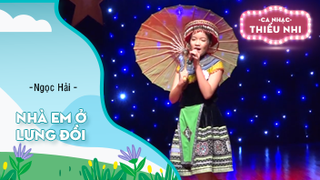 Nhà Em ở Lưng Đồi - Ngọc Hải 