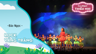 Rock Vầng Trăng - Bảo Ngọc