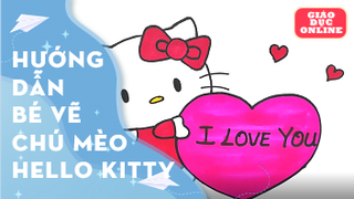 Dạy bé cách vẽ mèo hello kitty