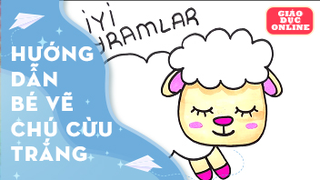 Dạy bé cách vẽ một con cừu trắng