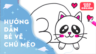 Dạy bé cách vẽ chú mèo xinh xắn