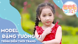 Model Đặng Tường Vi - Hành trình tỏa sáng tài năng nhí 