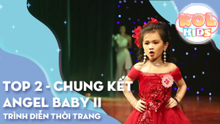 Trình diễn thời trang Model Kids - TOP 2 - Chung kết Angel Baby II
