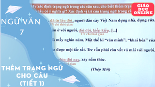 Môn Ngữ Văn Lớp 7 - Thêm trạng ngữ cho câu