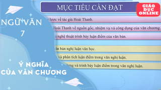 Môn Ngữ Văn Lớp 7 - Ý nghĩa của văn chương
