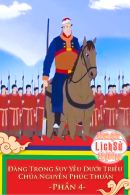 Đàng Trong Suy Yếu Dưới Triều Chúa Nguyến Phúc Thuần - Phần 4