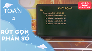 Môn Toán học lớp 4: Rút gọn phân số