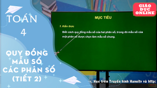 Môn Toán học lớp 4: Quy đồng mẫu số các phân số (tiếp) 
