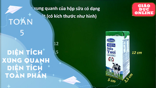 Môn Toán - Lớp 5 - Diện tích xung quanh, diện tích toàn phần