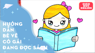 Dạy bé cách vẽ một cô gái dễ thương đang đọc sách