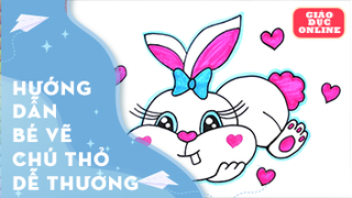 Vẽ chú thỏ dễ thương