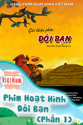  Phim Hoạt Hình Đôi Bạn - Phần 1 
