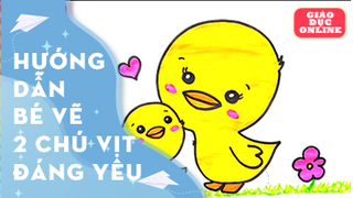 Cùng vẽ và tô màu 2 chú vịt đáng yêu