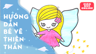 Hướng dẫn bé vẽ thiên thần