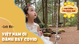 Nhảy: Việt Nam ơi! Đánh bay Covid - Thể hiện: Linh Nhi