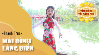 Ca khúc: Mái đình làng biển - Thể hiện: Thanh Trúc