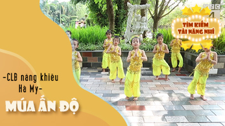 Múa Ấn Độ - Thể hiện - CLB Năng khiếu Hà My