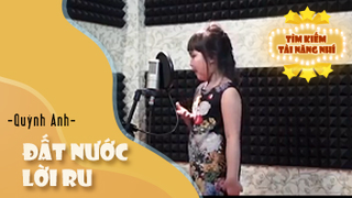 Ca khúc: Đất nước lời ru - Thể hiện - Quỳnh Anh