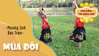 Múa đôi - Thể hiện - Phương Linh và Bảo Trâm