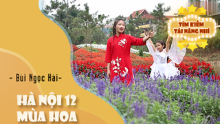 Ca khúc: Hà Nội 12 mùa hoa - Thể hiện - Bùi Ngọc Hải