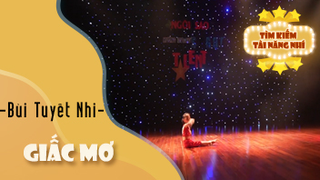 Nhảy Giấc Mơ quá dẻo - Bùi Tuyết Nhi 