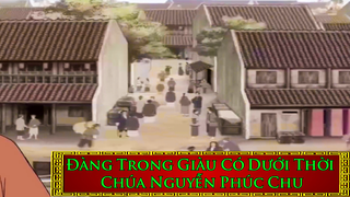 Đàng Trong Giàu Có Dưới Thời Chúa Nguyễn Phúc Chu