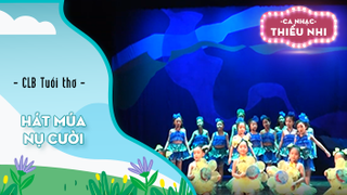 Hát múa nụ cười 