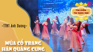 Múa cổ trang Quảng Hàn Cung - Trung tâm Nghệ thuật Ánh Dương
