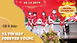 Mashup dance Và Tôi Hát - Forever Young - Clb Hí Hoáy