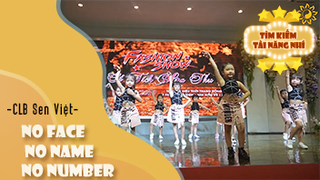 Nhảy No Face No Name No Number - Clb Sen Việt