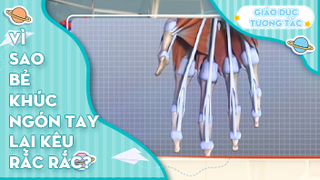 Vì sao bẻ khúc ngón tay lại kêu rắc rắc?